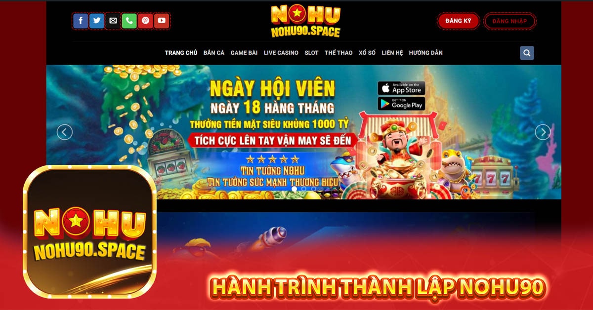 Hành Trình Thành Lập Nohu90