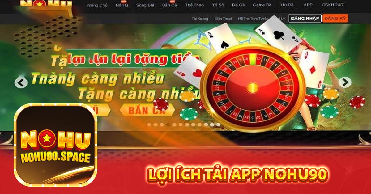 Lợi ích Tải App